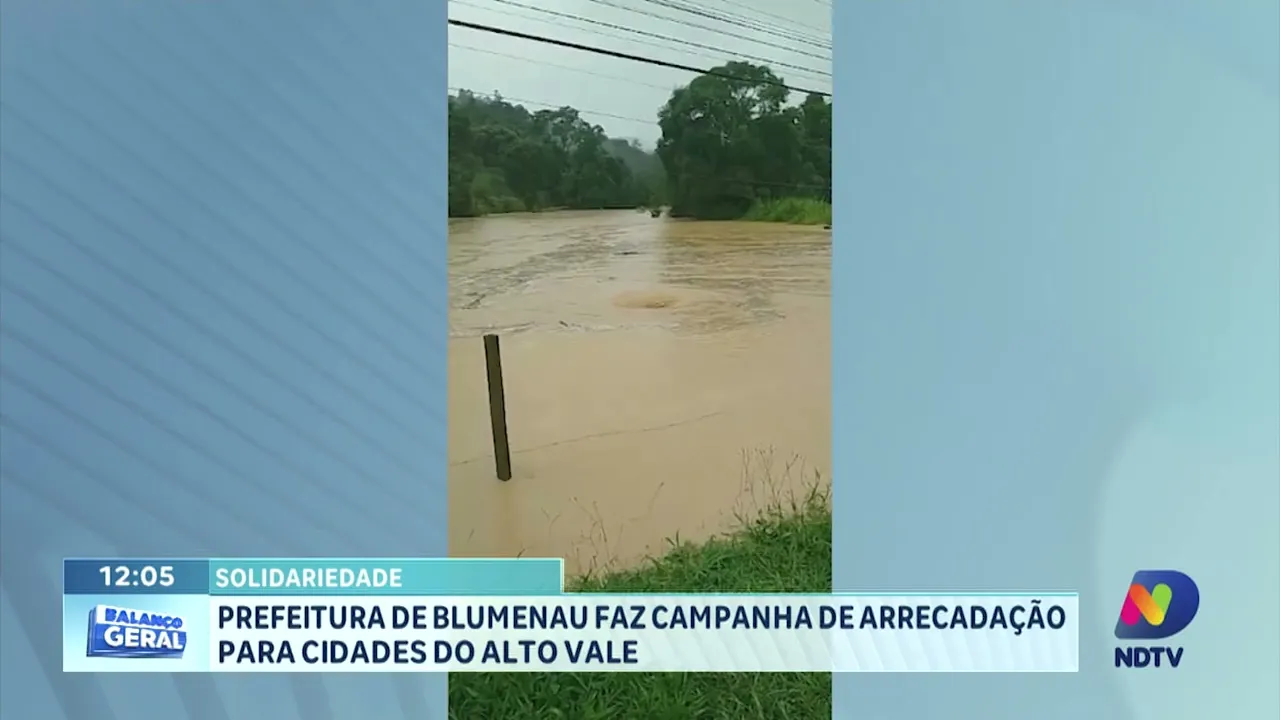 Prefeitura de Blumenau faz campanha de arrecadação para cidades do Alto Vale