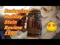Budweiser Holiday Stein Review 1997