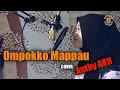 Download Lagu lagu bugis Ompokko mappau - Cipt. Ansar S (Anthy ARN Cover)