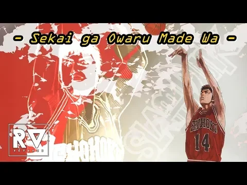 Download MP3 Slam Dunk (AMV) -「Sekai ga Owaru made wa」