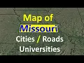 Map of Missouri State Explained Cities Universities Roads