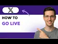How to Go Live on X - Twitter 2026 Full Guide