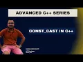 How and when to perform const - cast in c Advanced c series