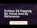 Python 24 passing by value and by reference