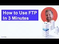 How to Use FTP in 3 Minutes
