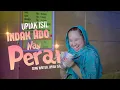 Lagu Upiak Isil - Indak Ado Nan Perai (Official Music Video)