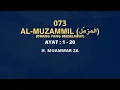 Lagu Al-Qur'an Surat Al-Muzammil | Murottal Merdu H. Muammar ZA