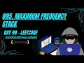 Maximum Frequency Stack HashMap Stack Trick JavaScript LeetCode 895