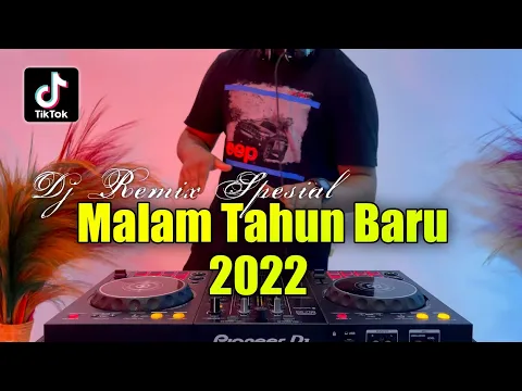 DJ MALAM TAHUN BARU 2022 REMIX SPESIAL DJ YOGA