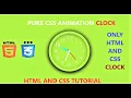 HTML and CSS Animation Clock CSS Animation HTML CSS Pure HTML and CSS Animation Clock Design
