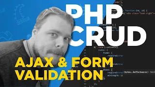 PHP CRUD - AJAX and Form Validation Part 3