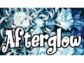 Lagu Afterglow [Nine Lashes] - Nightcore