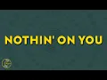 Download Lagu B.o.B - Nothin' On You (Lyrics) ft. Bruno Mars
