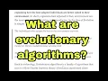 What are Evolutionary algorithms in Machine Learning Genetic Evolutionary algo explained