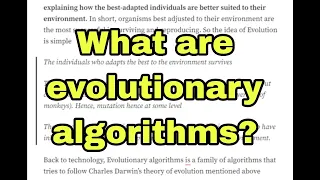 What are Evolutionary algorithms in Machine Learning Genetic Evolutionary algo explained