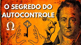 9 Lições de Goethe Para o Autodomínio  (Use Todos os Dias) | Autocontrole e Filosofia