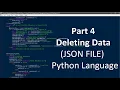 Part 4 Deleting Data JSON File Python Language
