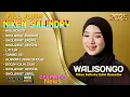 Download Lagu WALISONGO - NIKEN SALINDRY FULL ALBUM SHOLAWAT RAMADAN RELIGI TERBARU 2025 TOMBO ATI LIR ILIR