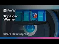 GE Profile Top Load Washer with Smart FlexDispense