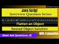 Flat an Object in JavaScript Nested Object problem solution