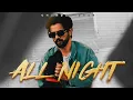 Download Lagu ALL NIGHT (Official Video) Chandra Brar x MixSingh