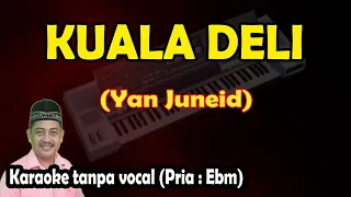 Download Kuala deli karaoke melayu Yan Juneid MP3