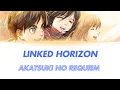 Linked Horizon - Akatsuki no Requiem Lyrics
