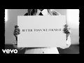 Download Lagu Maren Morris - Better Than We Found It (Official Lyric Video)