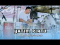 Lagu (COVER KENDANG) ALL  ARTIS - YATIM PIATU - MAHESA MUSIC