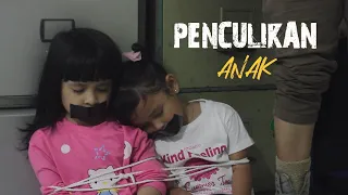 penculikan anak film pendek
