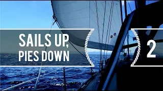 Sailing Around The World – Sails up, Pies Down! – Living With The Tide Ep 2