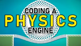 Coding a Physics Engine from scratch