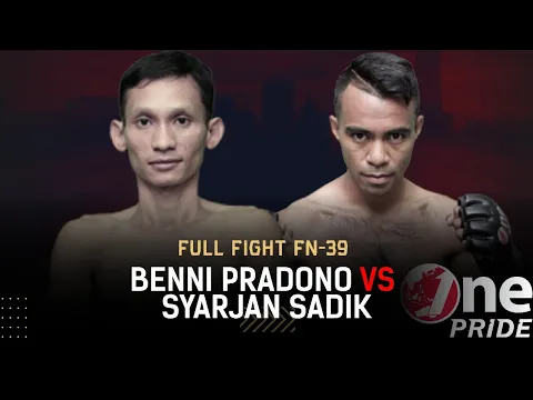Pertarungan Gemilang! ? Benni Pradono VS Syarjan Sadik || Full Fight One Pride MMA FN-39