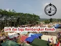 Download Lagu Lirik dan lagu kembangkan kemah