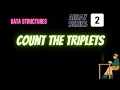 Count the Triplets Array Series 2