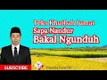 Download Lagu Teks Khutbah Jumat Bahasa Jawa: Sapa Nandur Bakal Ngunduh: Wismanto