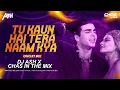 Download Lagu Tu Kaun Hai Tera Naam Kya | Ham Hain Sidhe Sade Akshay | DJ Ash | Chas In The Mix