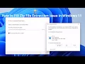 Error 0x80004005 Unspecified Error : How to fix Zip File Extraction issue in Windows 11