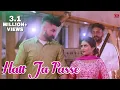 Lagu Hatt Ja Passe (Official Video): Sony Maan Ft Benny Dhaliwal | Dhillon Preet | New Punjabi Songs 2021