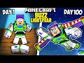 Download Lagu I Survived 100 Days as the BUZZ LIGHTYEAR in Minecraft