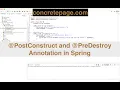 PostConstruct and PreDestroy Annotation in Spring