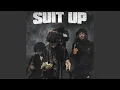 Suit up feat Payroll Kell dook4k