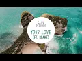 Caius & Redondo - Your Love (feat. BLAME)