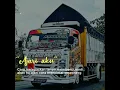 Story WA[30detik]versi truk oleng jangan di skip ya vido nya