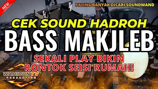 cek sound hadroh bass makjleb sholawat doaut tholabah banyak dicari soundmand