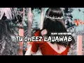 Download Lagu tu Cheez Lajawab (SLOWED+REVERB) SONG II # tranding song #viral song ll @lofi_king_98