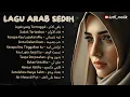 Download Lagu 🎧 LAGU ARAB SEDIH TERBARU \