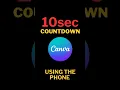 Canva Tutorials How to Make a 10-Second Countdown Timer on Your Phone No Laptop Needed