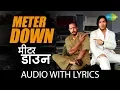 Download Lagu Meter Down with lyrics | Taxi No 9211 | Adnan Sami, Merriene, Nimosa | Nana Patekar, John Abraham
