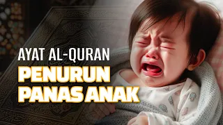 ayat al quran penurun panas dan demam anak ruqyah syariyah
